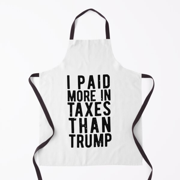 Item preview, I PAID MORE TAXES THAN DONALD TRUMP designed and sold by CodingForTech.