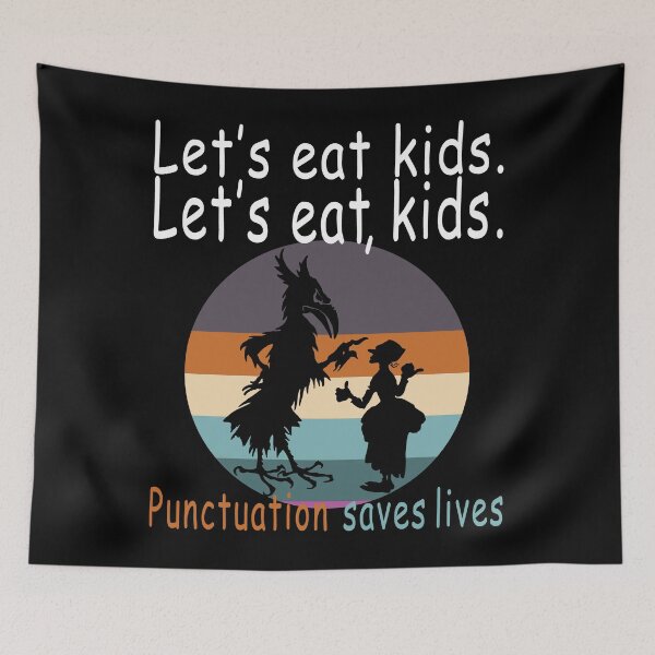 Item preview, Lets Eat, Kids Punctuation Saves Lives Funny Grammar Teacher T-Shirt designed and sold by imador1973.