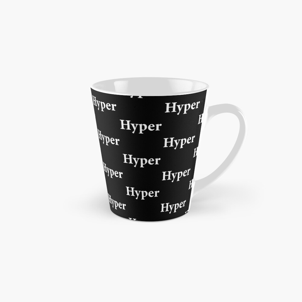 Hyper - Frantic - Anxious - Jumpy - High Strung Mug