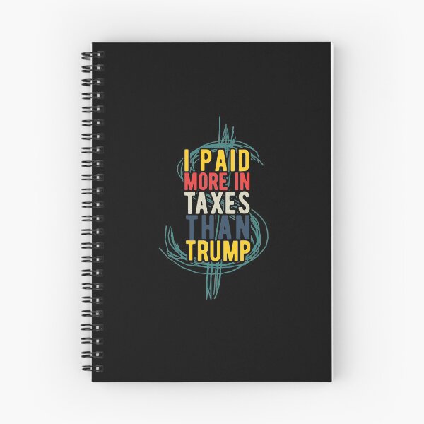 Item preview, I PAID MORE TAXES THAN DONALD TRUMP designed and sold by CodingForTech.