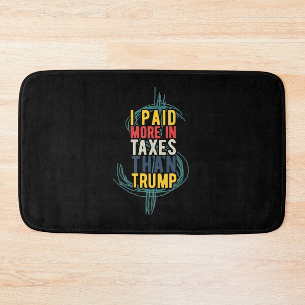 Item preview, HE PAGADO MÁS IMPUESTOS QUE DONALD TRUMP designed and sold by CodingForTech.