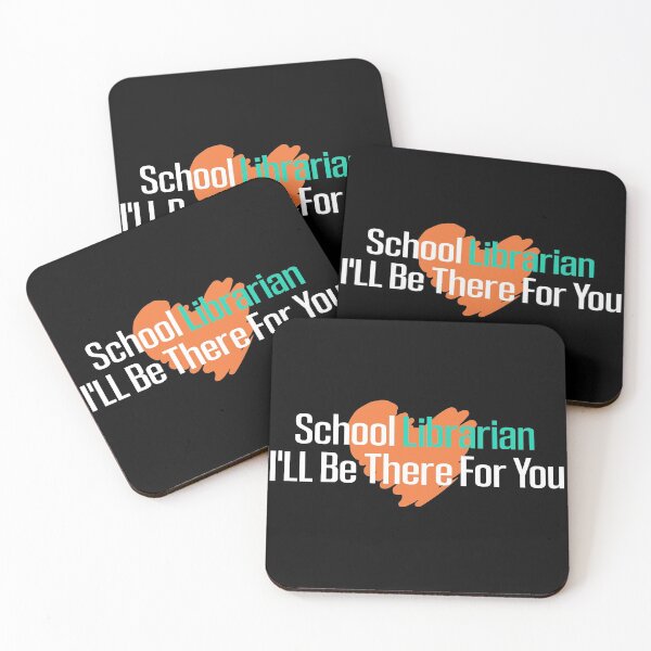 Item preview, School Librarian Ill Be There For You designed and sold by Life Shop.