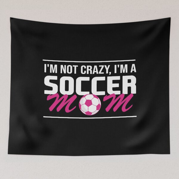 Item preview, I'm not crazy, I'm a SOCCER MOM - Dark Shirt designed and sold by Rooks-Artworks.