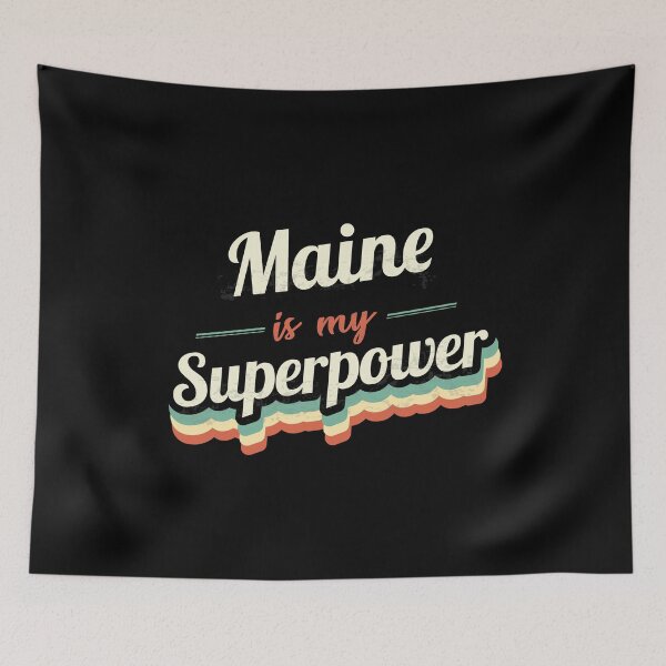 Item preview, Maine is my Superpower  designed and sold by Custom365.