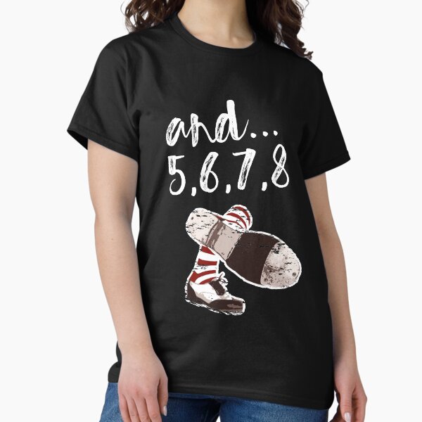 Item preview, and... 5, 6, 7, 8 Dance design with tap shoes, The best fun gift for any dancer! tap dance art, #tapdanceart, tap fam designed and sold by TAP-DANCE-ART.