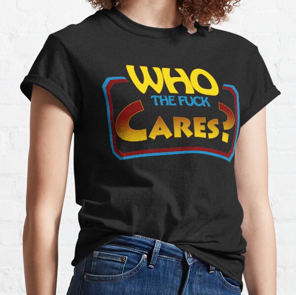 Item preview, Who the f*ck cares? designed and sold by AuthenticSloth.