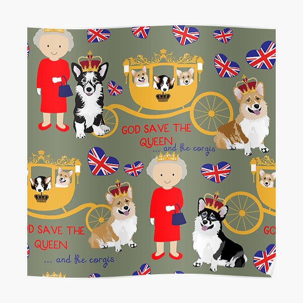 her highness queen elizabeth of the British Empire with the royal corgis - god save the queen - corgi pattern - queen elizabeth pattern grey Poster