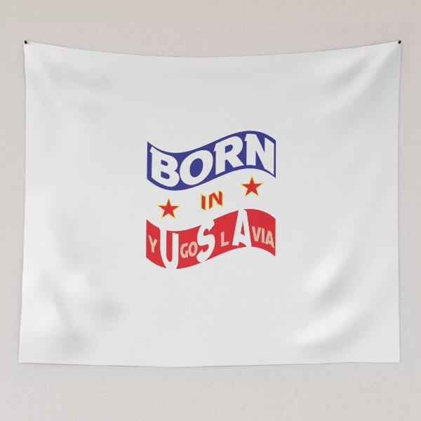 Item preview, Born in Yugoslavia for Men & Women  designed and sold by ProEzDesigns.