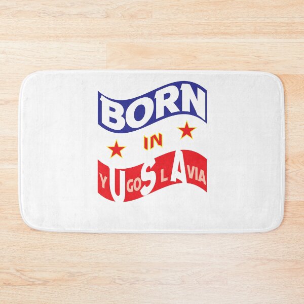 Item preview, Born in Yugoslavia for Men & Women  designed and sold by ProEzDesigns.
