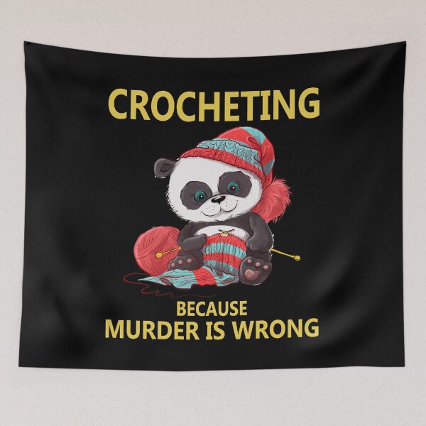 Item preview, Crocheting Because Murder Is Wrong designed and sold by rdn123.