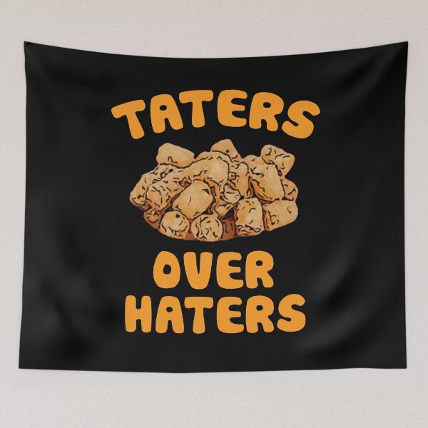 Item preview, Taters Over Haters Fries designed and sold by MagicBoutique.
