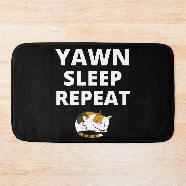 Item preview,  Yawn Sleep Repeat Cat Funny Quote designed and sold by APrettyView.