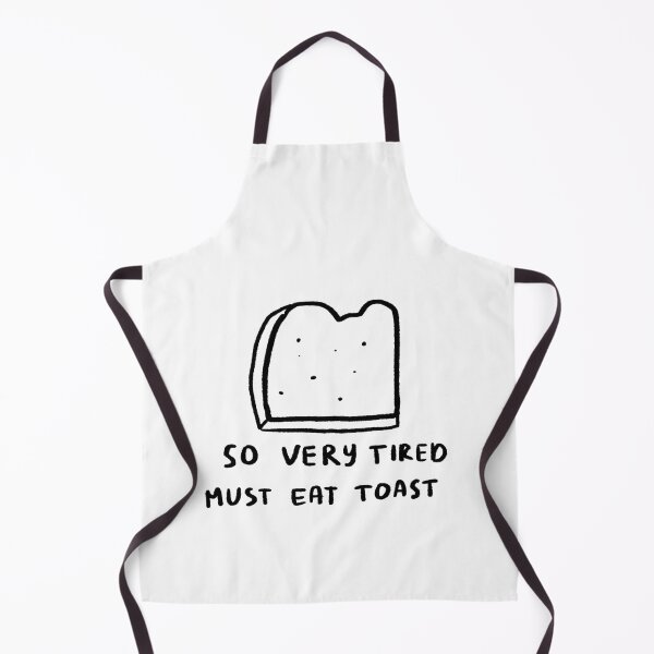 Item preview, So Very Tired, Must Eat Toast designed and sold by 4naans.