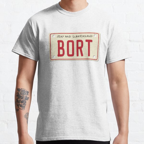 BORT License Plate Classic T-Shirt