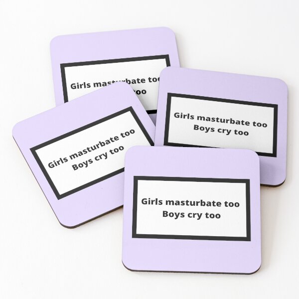 Item preview, Girls masturbate too Boys cry too designed and sold by Omeris.