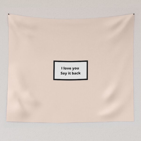 Item preview, I love you say it back designed and sold by Omeris.