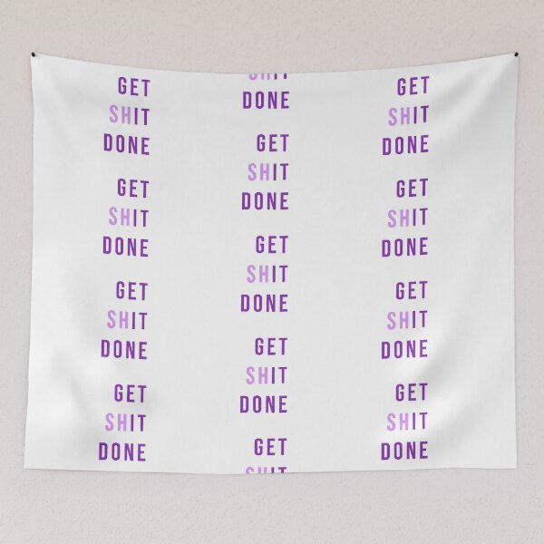 Item preview, Get shit done purple designed and sold by Lily Ryan Stoltz.