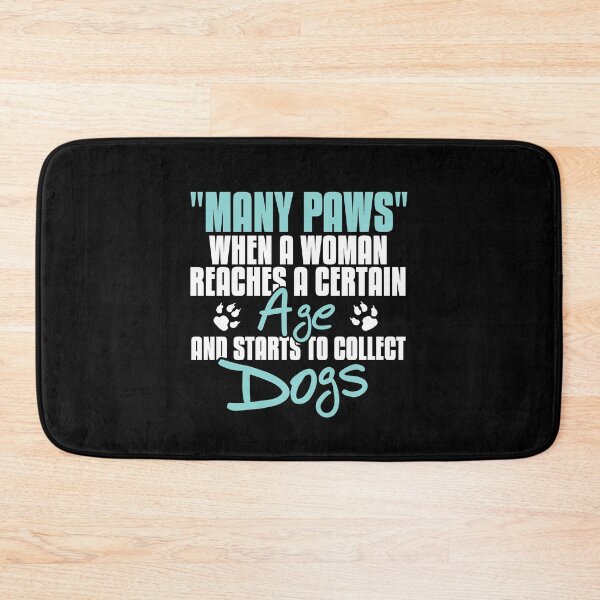 Item preview, Woman reaches certain Age collect dogs Menopause designed and sold by NeXore.