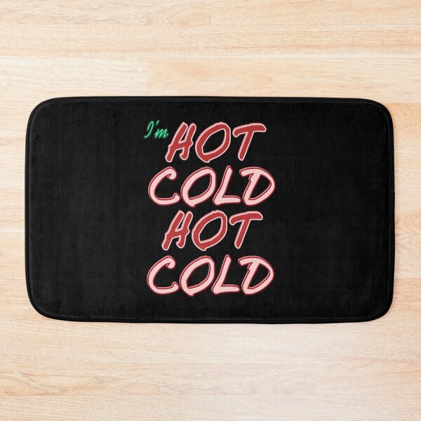 Item preview, I'm Hot Cold Hot Cold Menopause designed and sold by NeXore.