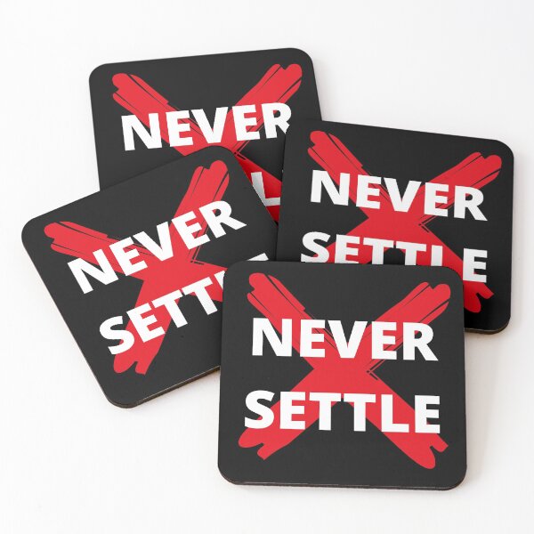 Item preview, Never Settle designed and sold by matthewpercy.