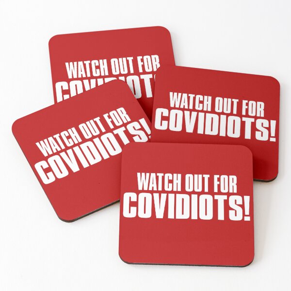 Item preview, Watch Out for Covidiots! designed and sold by gstrehlow2011.