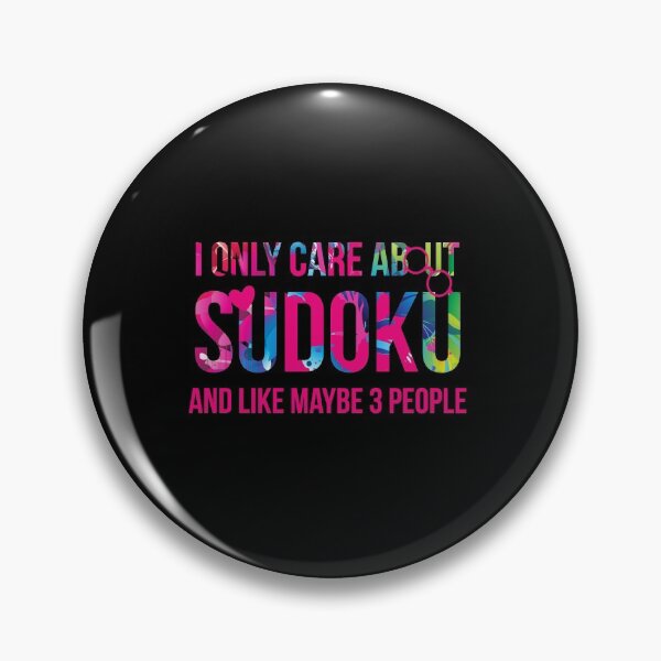 Item preview, I Only Care About Sudoku And Like Maybe 3 People Cute designed and sold by at85productions.