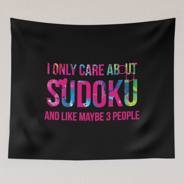 Item preview, I Only Care About Sudoku And Like Maybe 3 People Cute designed and sold by at85productions.