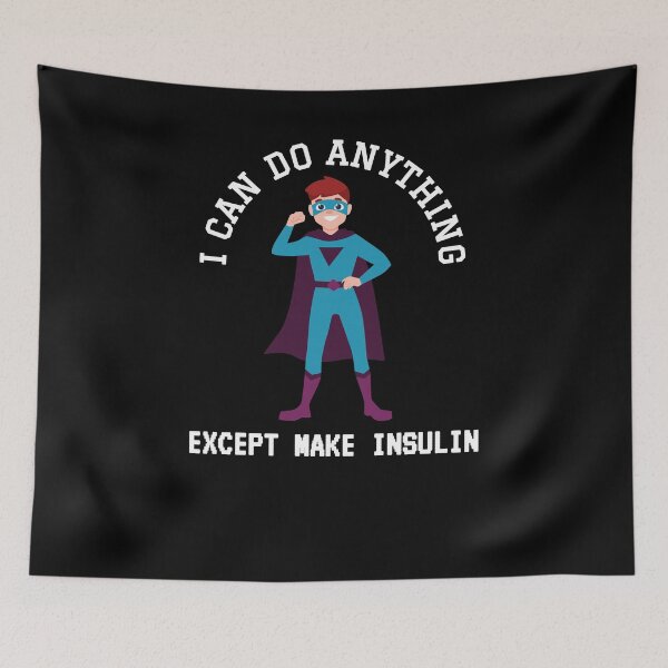 Item preview, I Can Do Anything Except Make Insulin designed and sold by LOVECURIO.