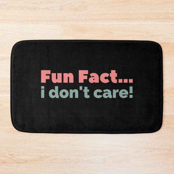 Item preview, Fun Fact, I don't care designed and sold by hectorgool.