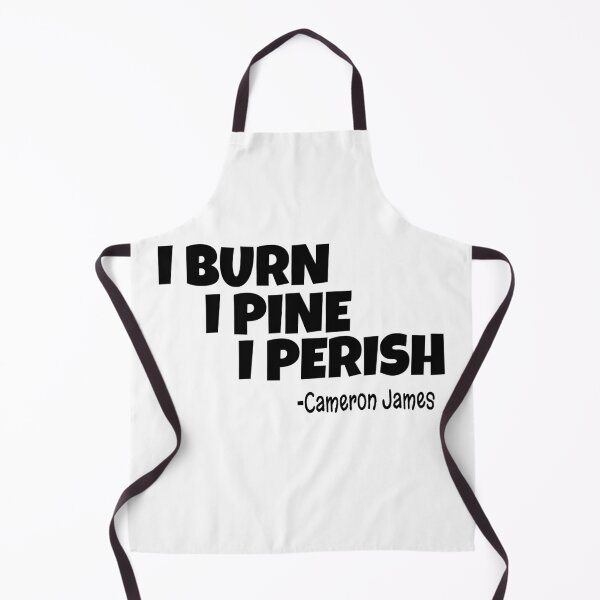 Item preview, I BURN, I PINE, I PERISH designed and sold by Benlito.