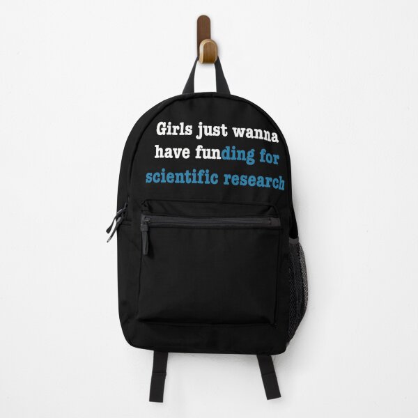 Item preview, Girls just wanna have funding for scientific research in blue designed and sold by ToriaScarlett.
