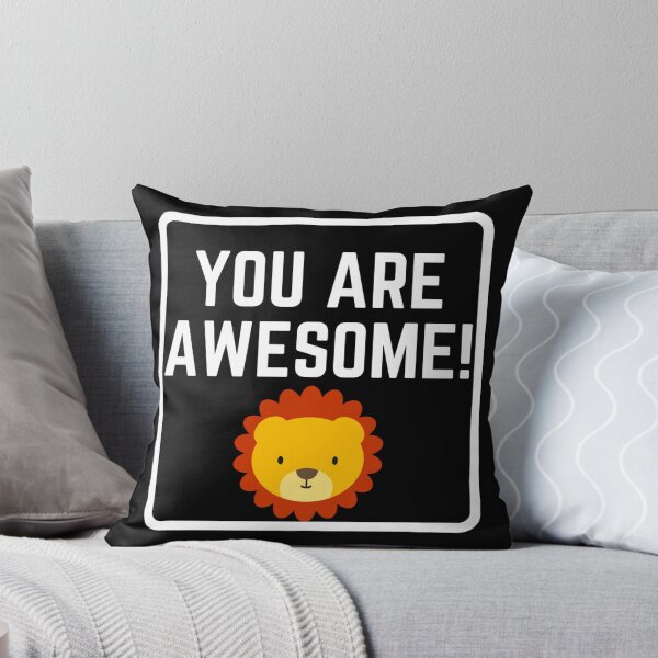 Item preview,  You Are Awesome Lion 2 designed and sold by heart4yourself.
