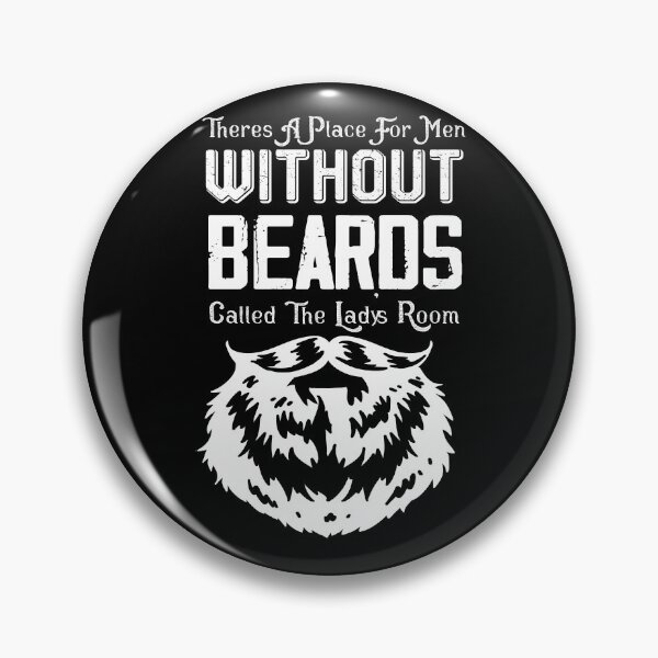 Item preview, there's a place for men without beards it's called the lady's room designed and sold by AliAze.