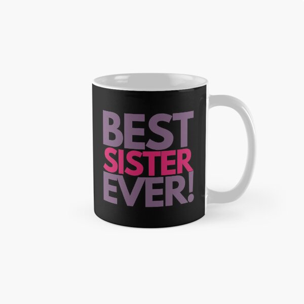 Item preview, Best Sister Ever designed and sold by hectorgool.