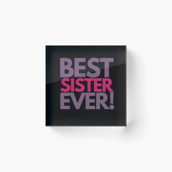 Item preview, Best Sister Ever designed and sold by hectorgool.