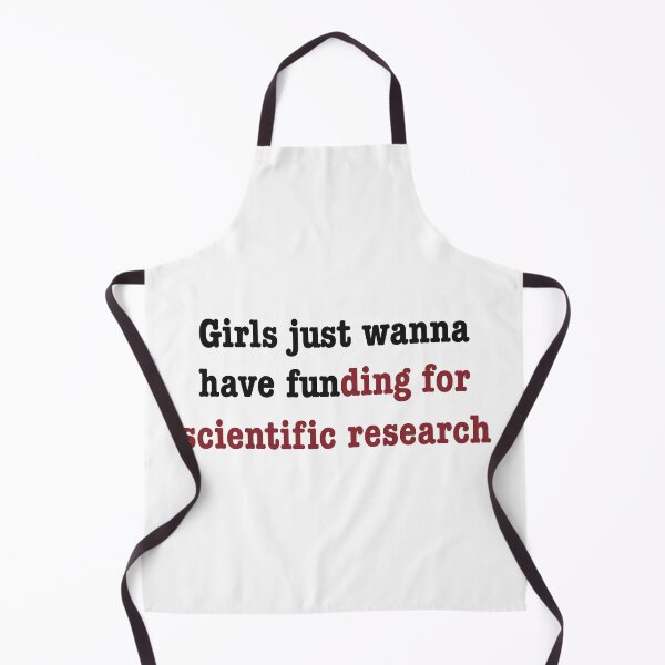Item preview, Girls just wanna have funding for scientific research in red designed and sold by ToriaScarlett.