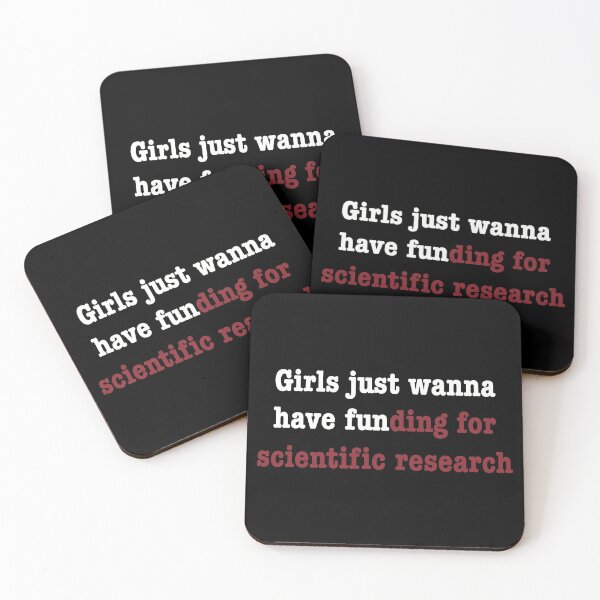 Item preview, Girls just wanna have funding for scientific research in red designed and sold by ToriaScarlett.