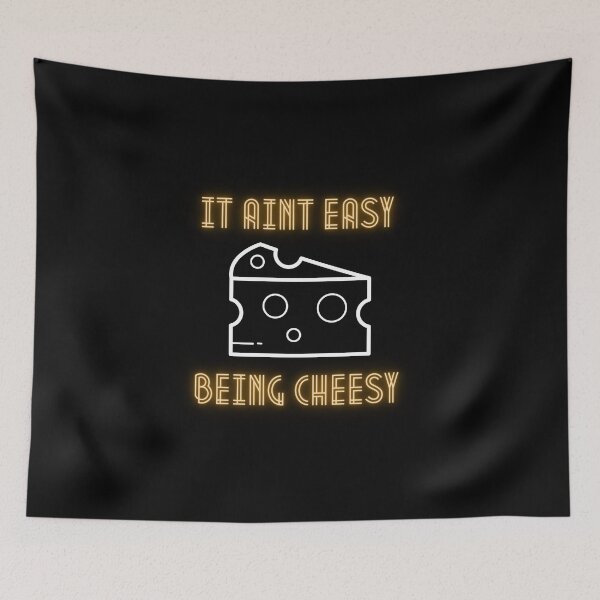 Item preview, It Aint Easy Being Cheesy designed and sold by matthewpercy.