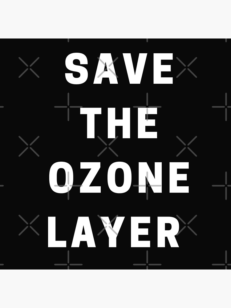 save-the-ozone-layer-poster-by-juliusagen-redbubble