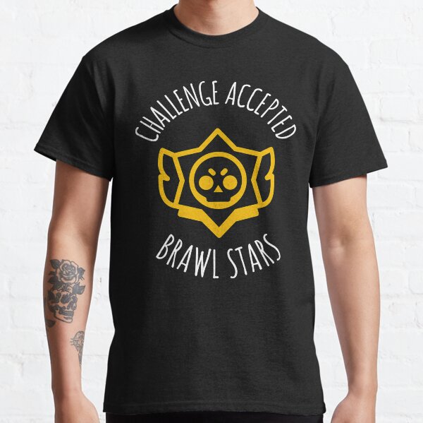 Challenge accepted on brawl stars Classic T-Shirt