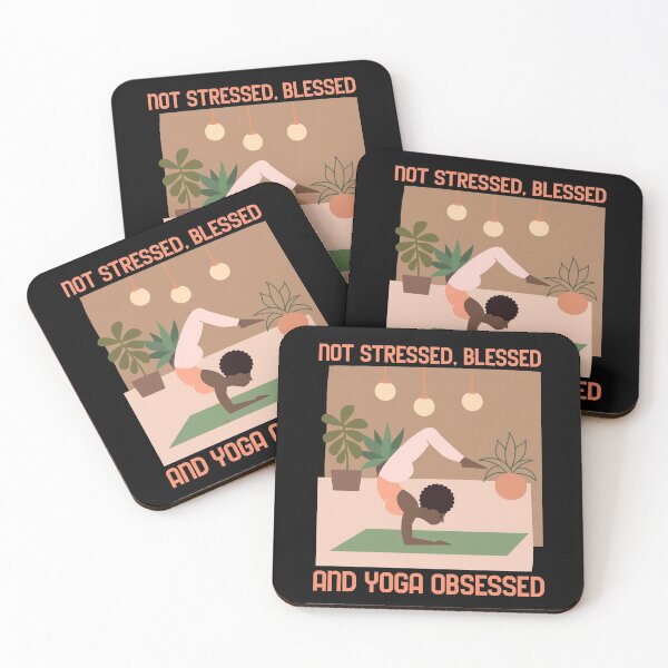 Item preview, Not Stressed, Blessed And Yoga Obsessed designed and sold by tw2us.