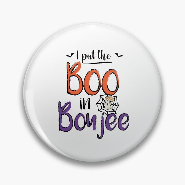 Item preview, I Put The Boo In Boujee ,Halloween gift designed and sold by Noussairox.