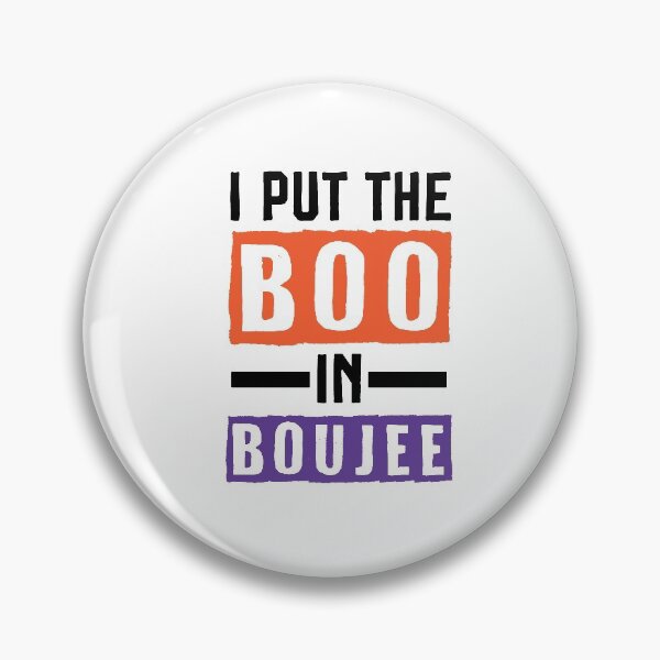 Item preview, I Put The Boo In Boujee ,Halloween gift designed and sold by Noussairox.
