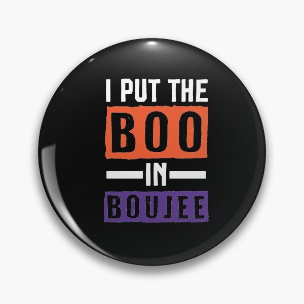 Item preview, I Put The Boo In Boujee ,Halloween gift designed and sold by Noussairox.