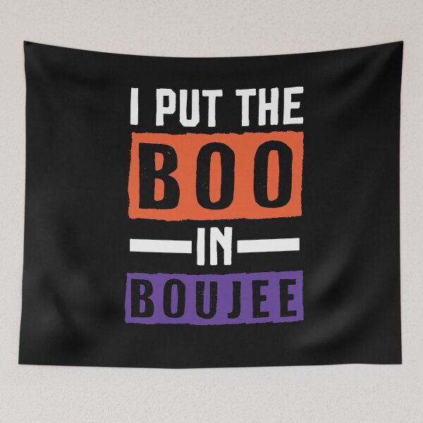 Item preview, I Put The Boo In Boujee ,Halloween gift designed and sold by Noussairox.