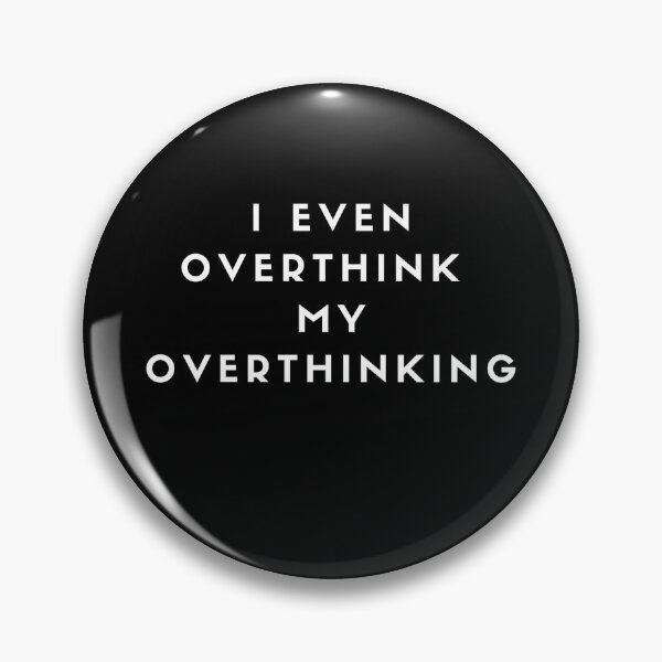 Item preview, Overthink Overthinking designed and sold by Vivoh12.