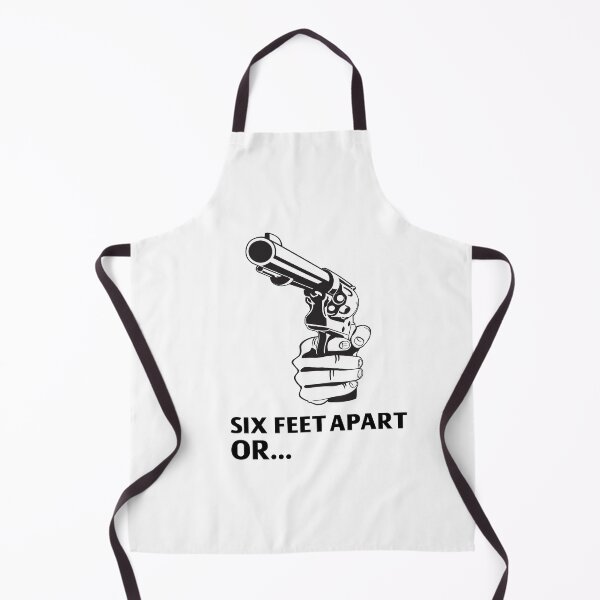 Item preview, SIX FEET APART OR... designed and sold by wasserberg.