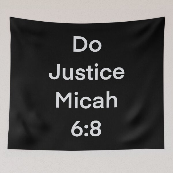 Item preview, Do Justice Micah 6:8 designed and sold by OpenMindPrints.