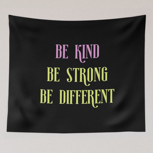 Item preview, Be Kind be strong be different designed and sold by ShopSpot.