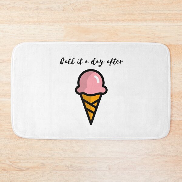 Item preview, Call it a day after ice cream designed and sold by malkhteb.